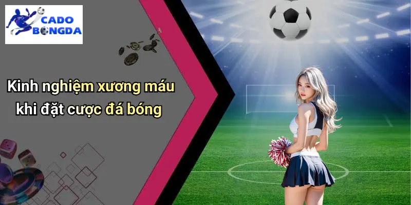 Cá độ bóng đá 70 Cá Độ Bóng Đá