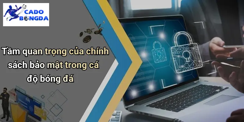 Chính Sách Bảo Mật