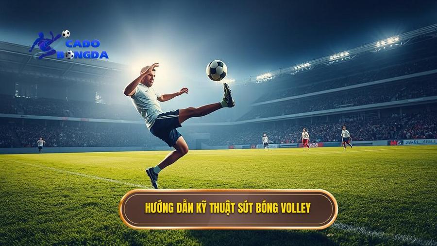 1. Hướng dẫn kỹ thuật sút bóng volley